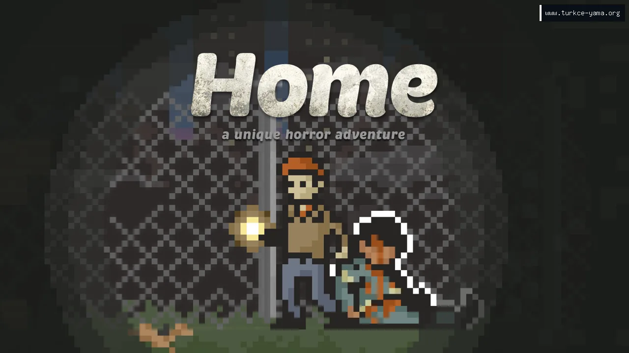 Home - A Unique Horror Adventure Türkçe Yama