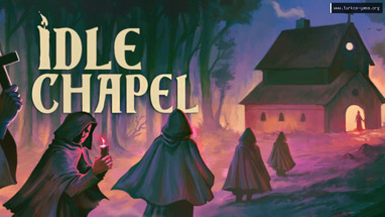 Idle Chapel Türkçe Yama kapak görseli