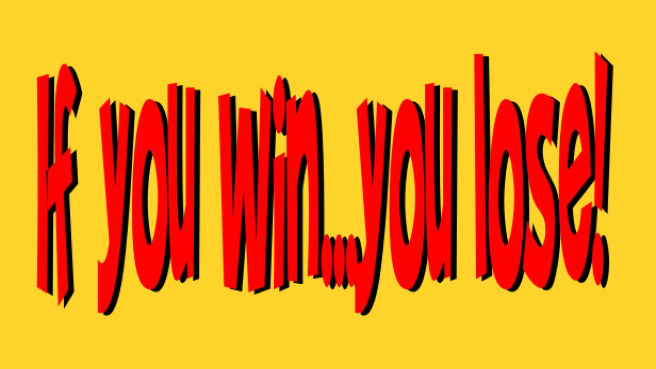 If you win...you lose ! Türkçe Yama kapak görseli