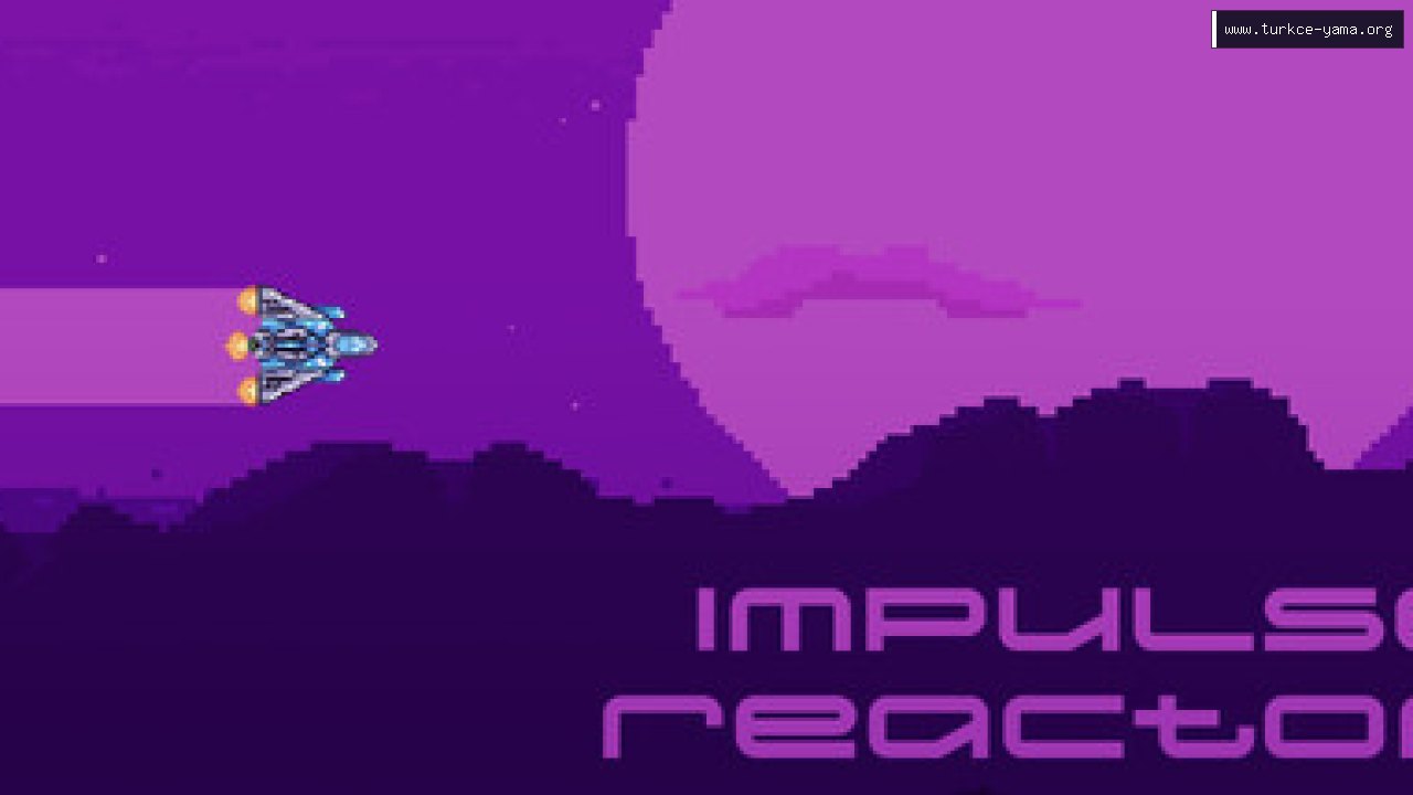 Impulse Reactor Türkçe Yama kapak görseli