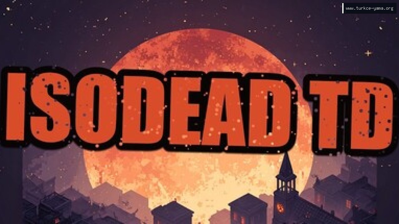 IsoDead TD Türkçe Yama kapak görseli