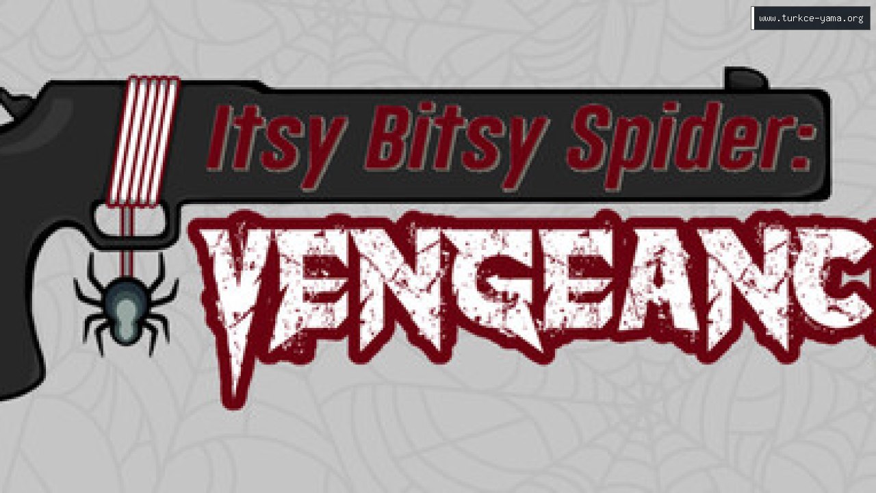 Itsy Bitsy Spider: Vengeance Türkçe Yama kapak görseli