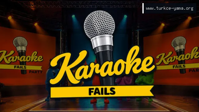 Karaoke Fails Türkçe Yama