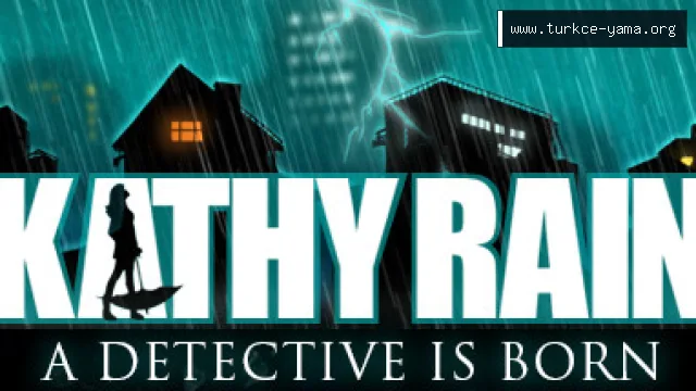 Kathy Rain Türkçe Yama