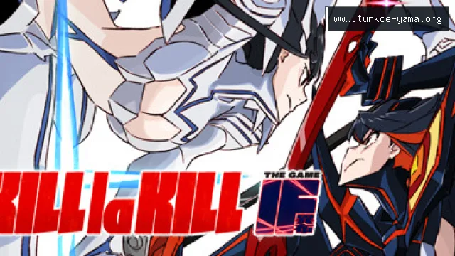 KILL la KILL -IF Türkçe Yama