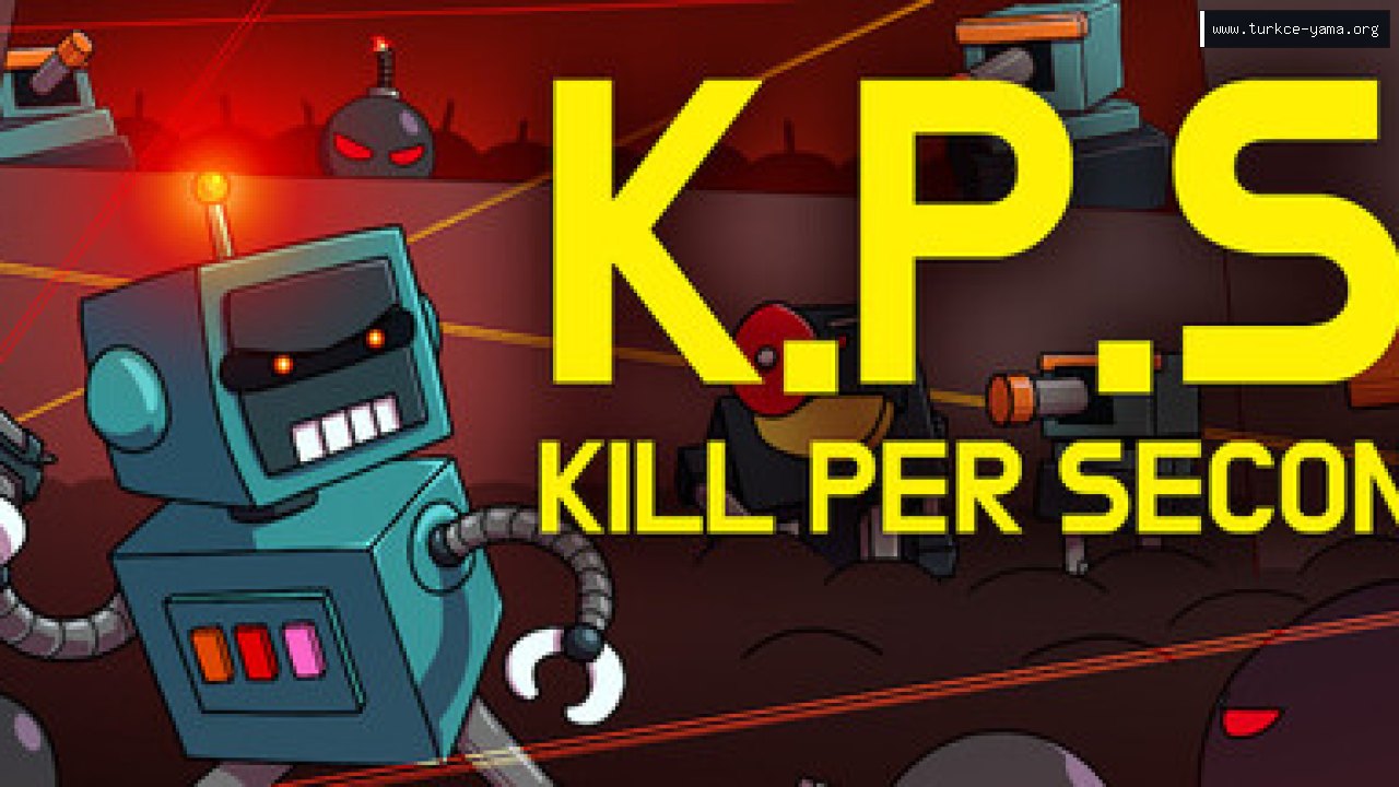 Kill Per Second Türkçe Yama kapak görseli