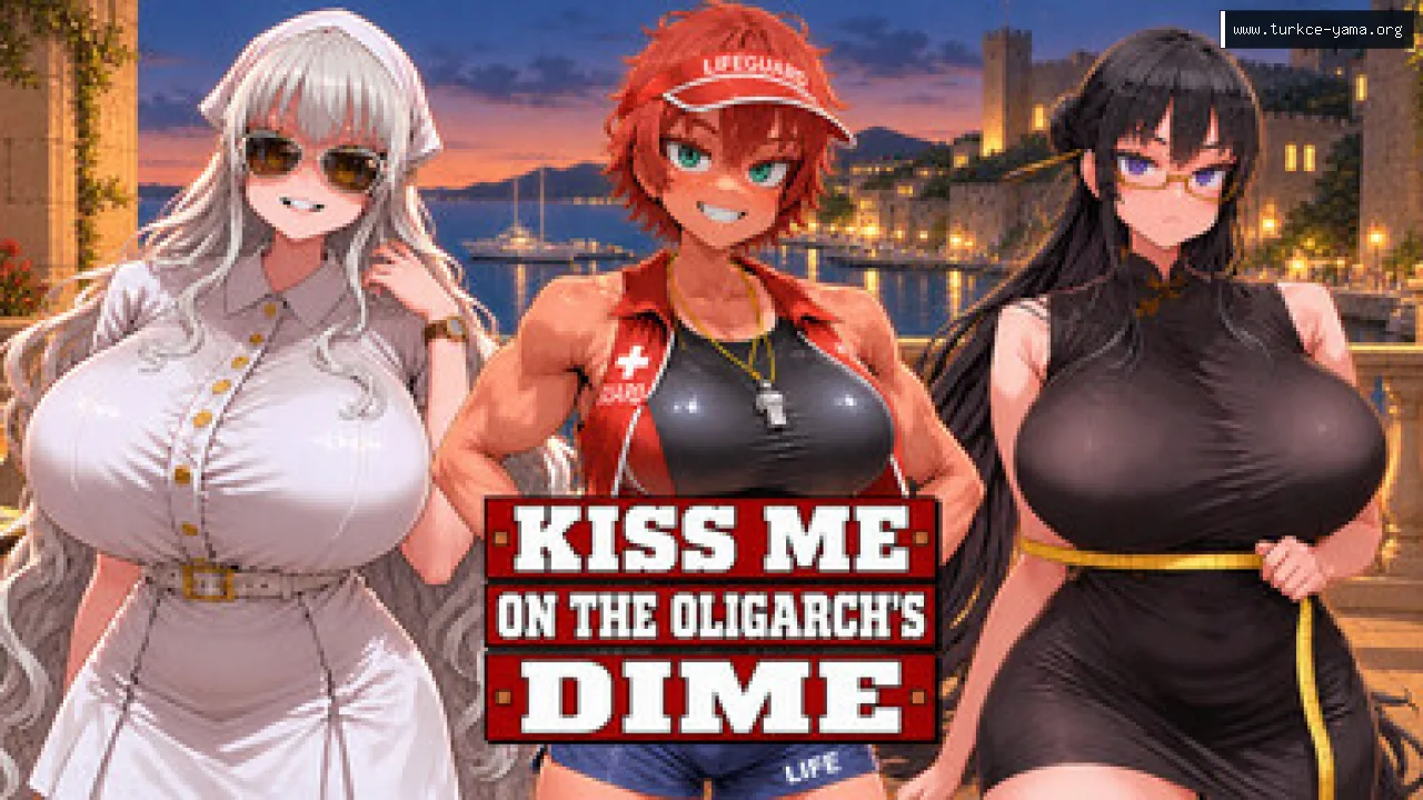 Kiss Me on the Oligarch's Dime Türkçe Yama