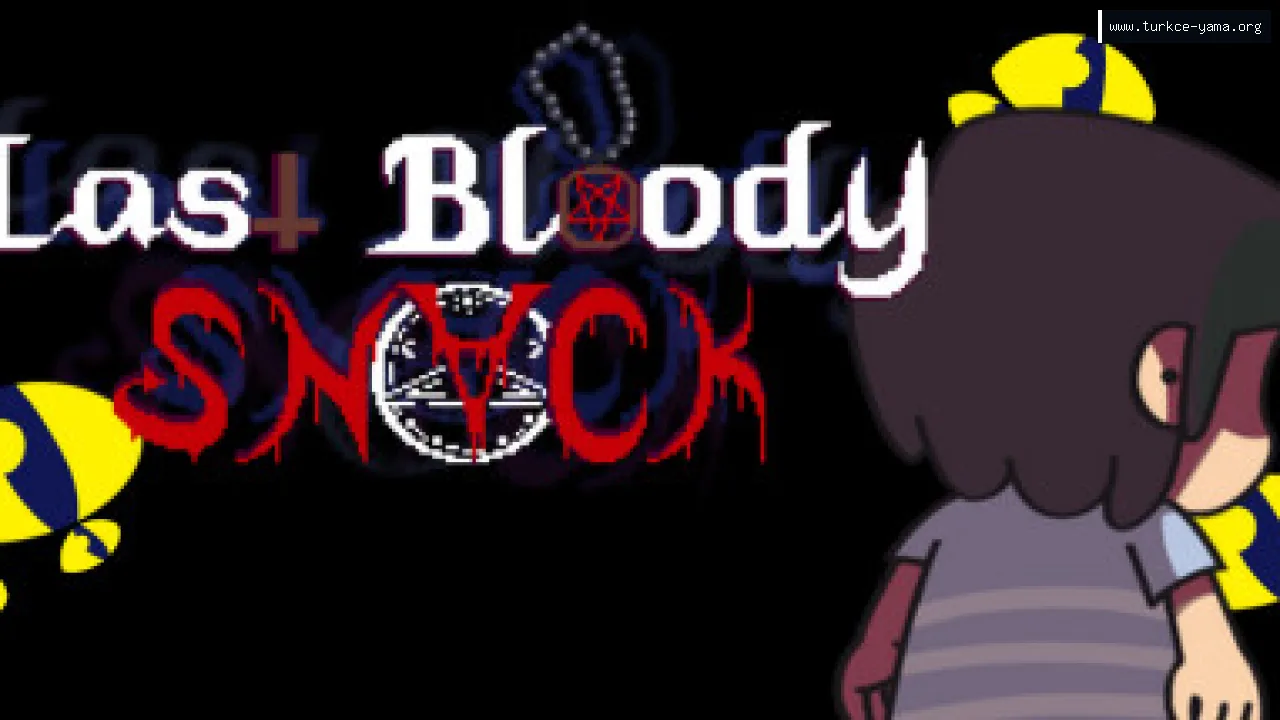 Last Bloody Snack Türkçe Yama