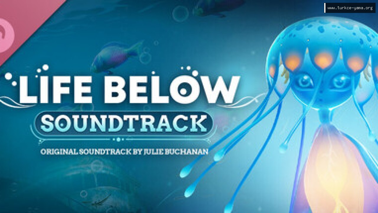Life Below Soundtrack Türkçe Yama kapak görseli