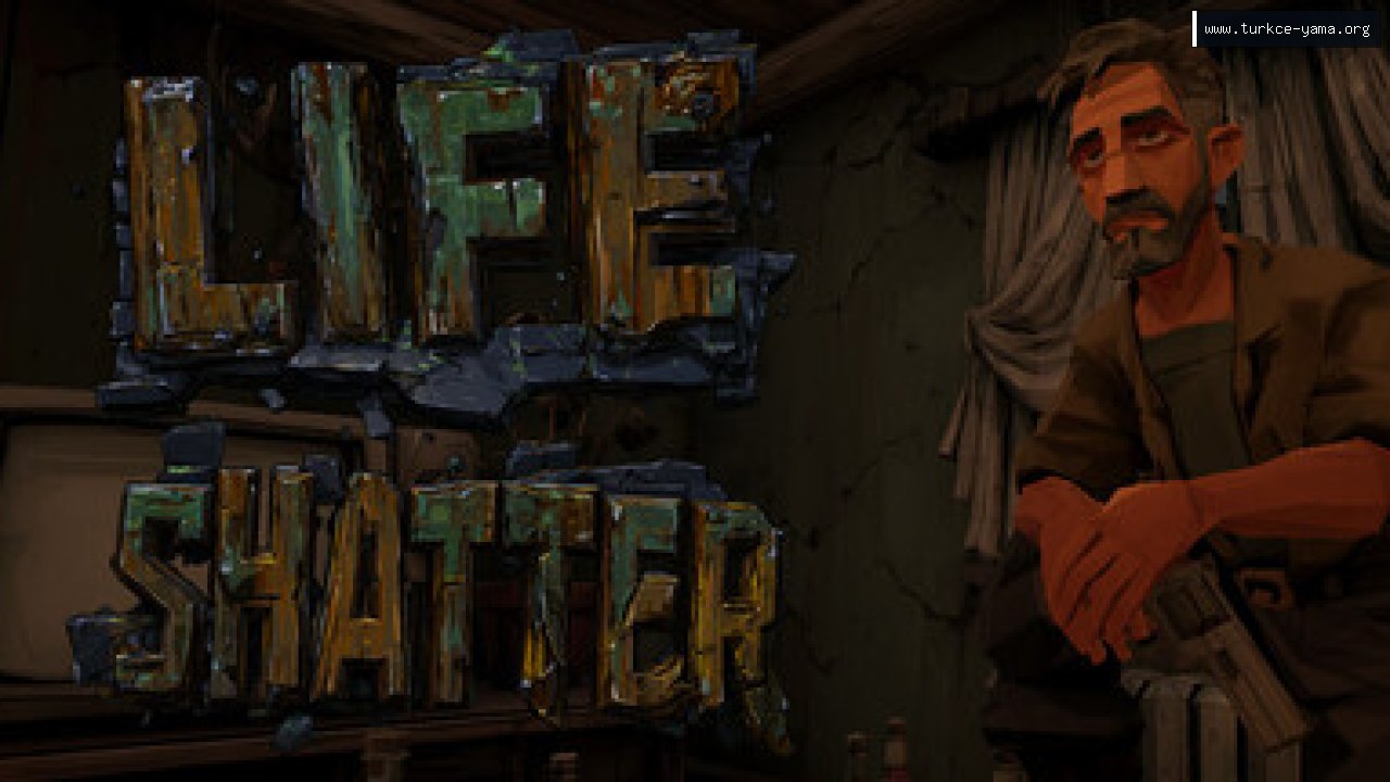 Life Shatter Türkçe Yama kapak görseli