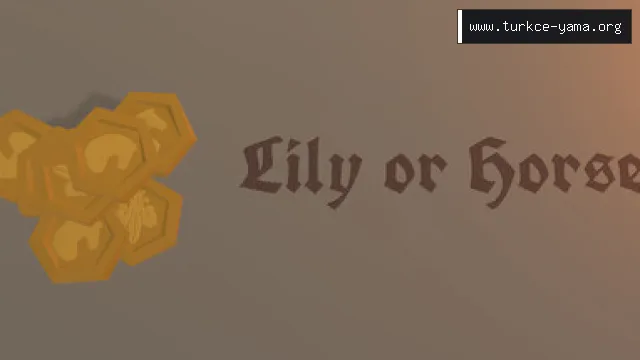 Lily or Horse Türkçe Yama