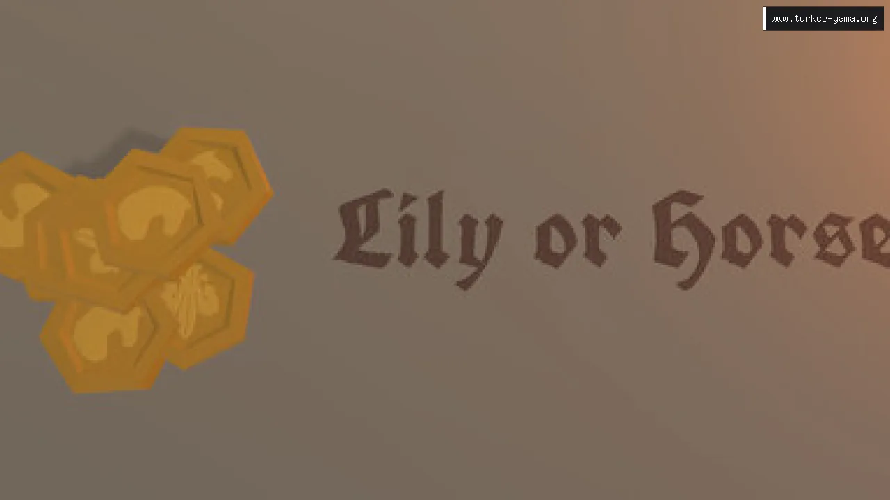 Lily or Horse Türkçe Yama
