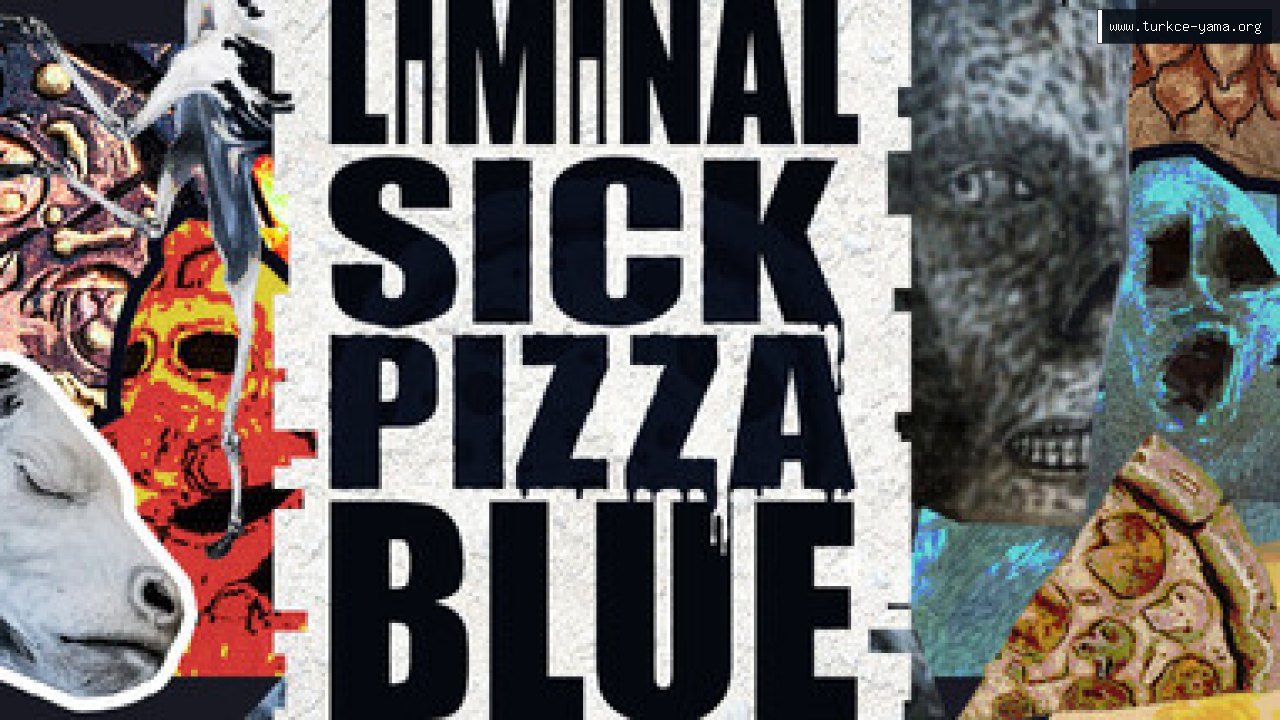 Liminal Sick Pizza Blue Türkçe Yama kapak görseli