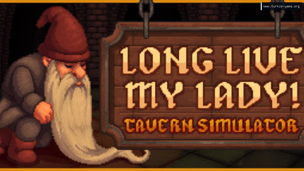 Long Live My Lady! 🍻 Tavern Simulator Türkçe Yama kapak görseli