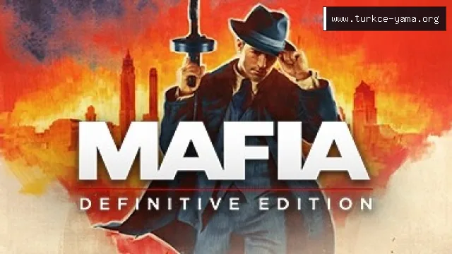 Mafia Definitive Edition Türkçe Yama