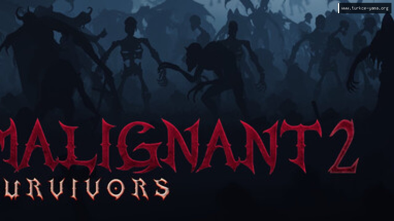 Malignant Survivors 2 Türkçe Yama | Oyun Yamaları Malignant Survivors 2 Türkçe Yama kapak görseli