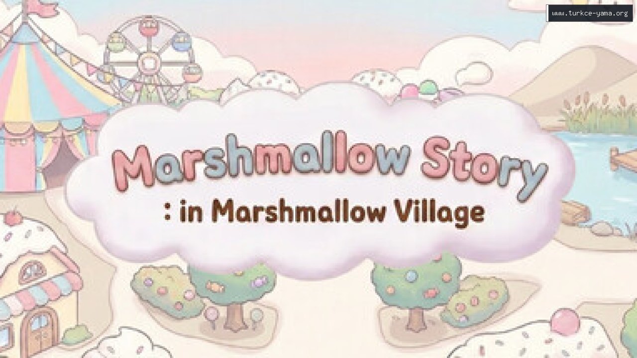 Marshmallow Story: in Marshmallow Village Türkçe Yama kapak görseli