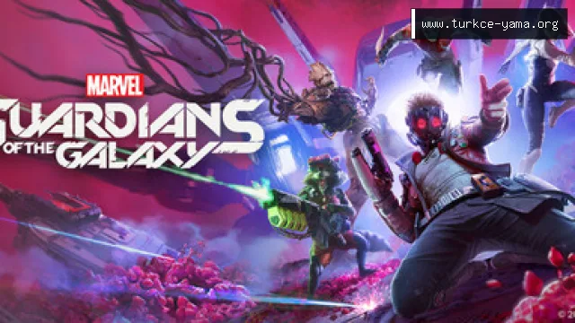 Marvel's Guardians of the Galaxy Türkçe Yama