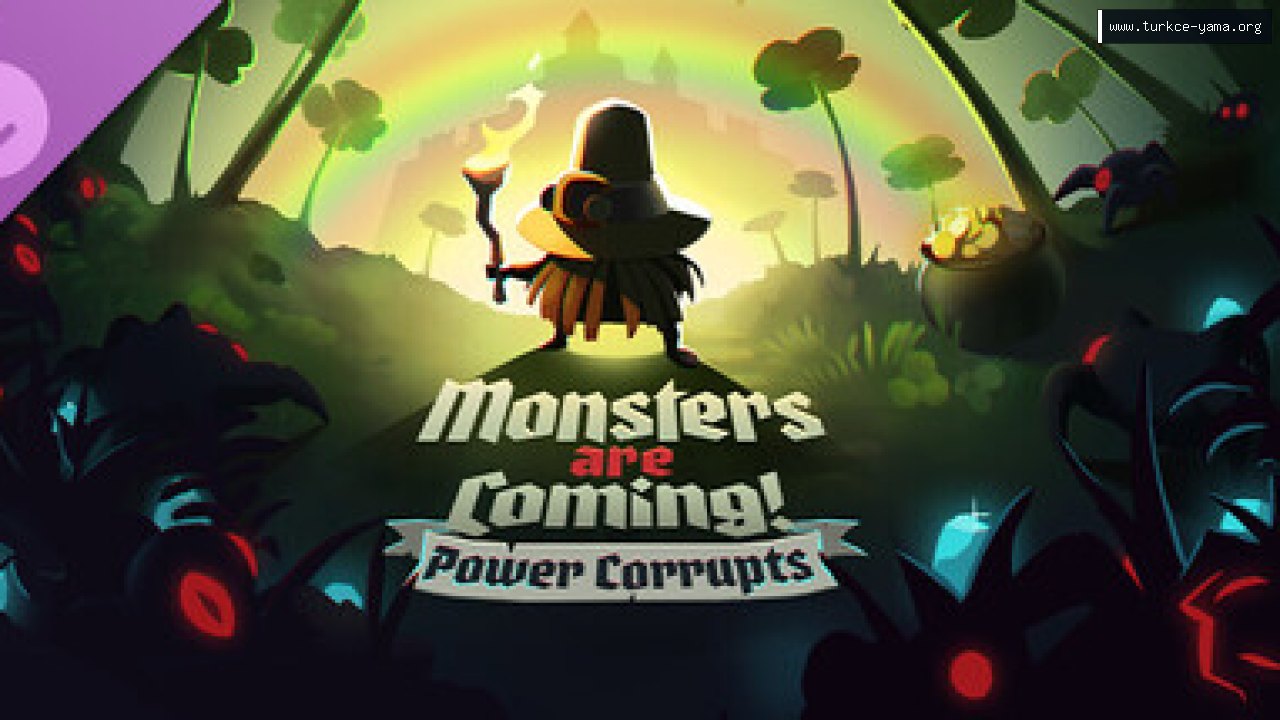 Monsters are Coming! Power Corrupts Türkçe Yama kapak görseli