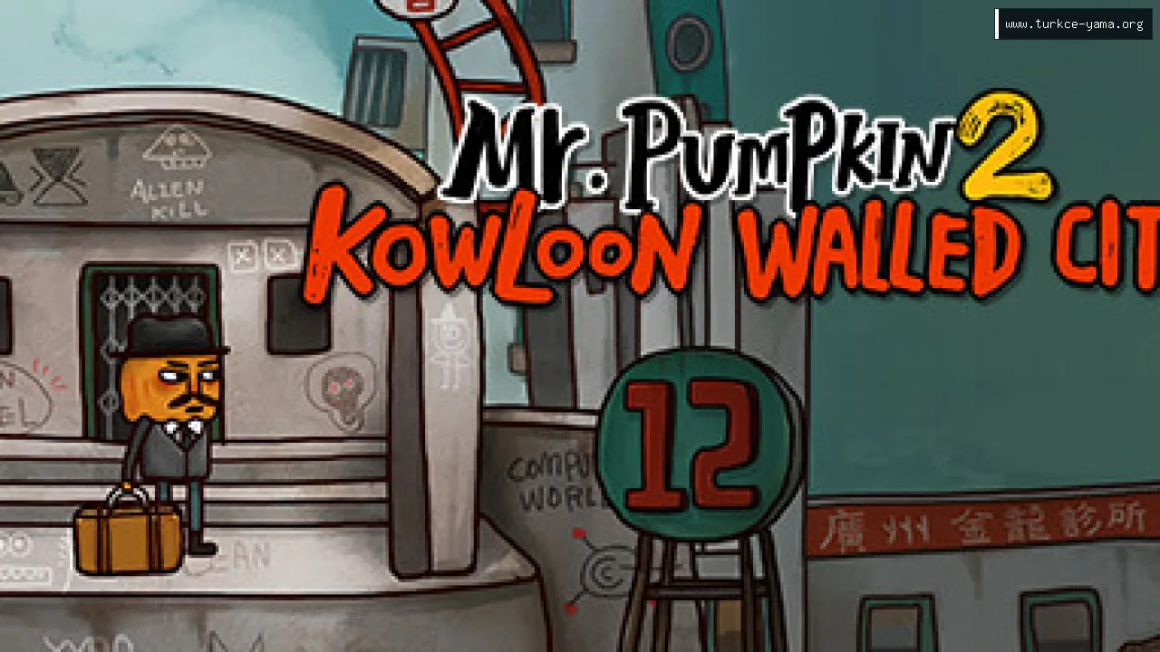 Mr. Pumpkin 2: Kowloon walled city Türkçe Yama