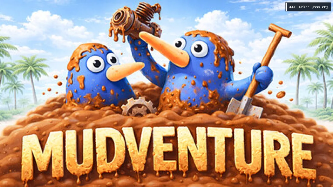 Mudventure Türkçe Yama