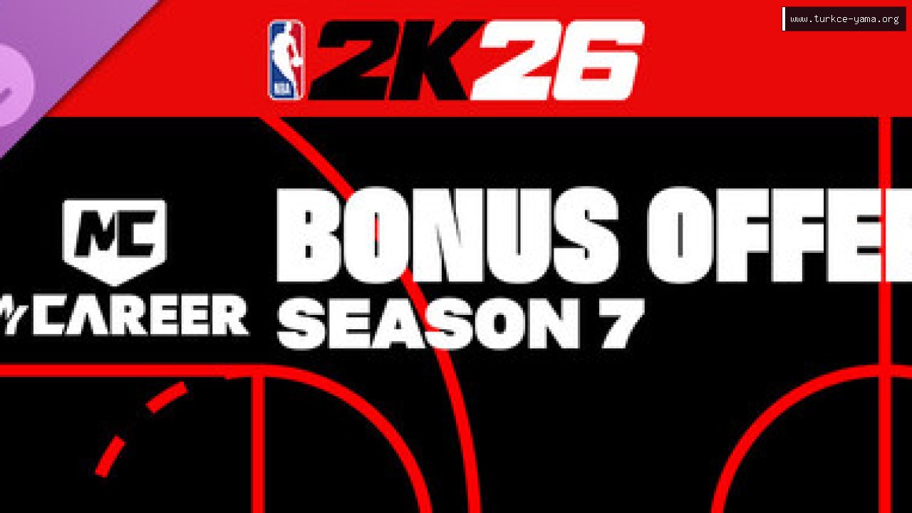 NBA 2K26 MyCAREER Season 7 Bonus Offer Türkçe Yama kapak görseli