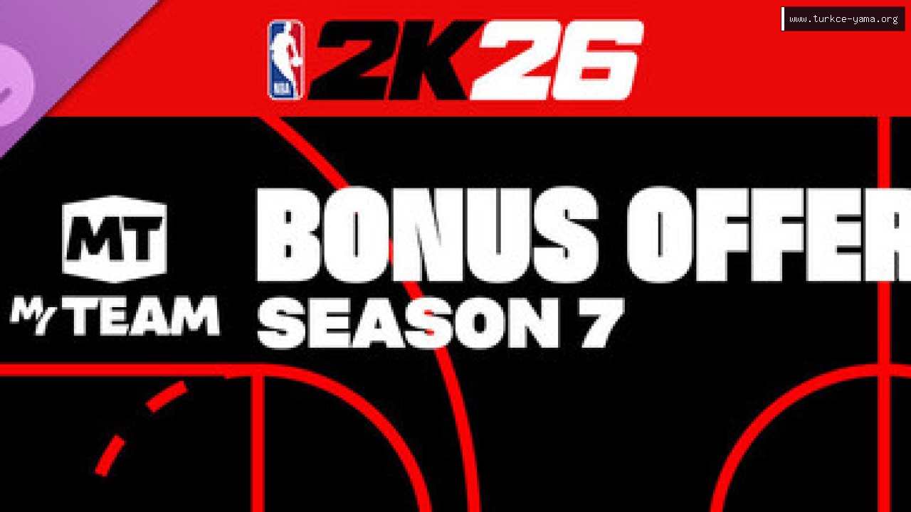 NBA 2K26 MyTEAM Season 7 Bonus Offer Türkçe Yama kapak görseli