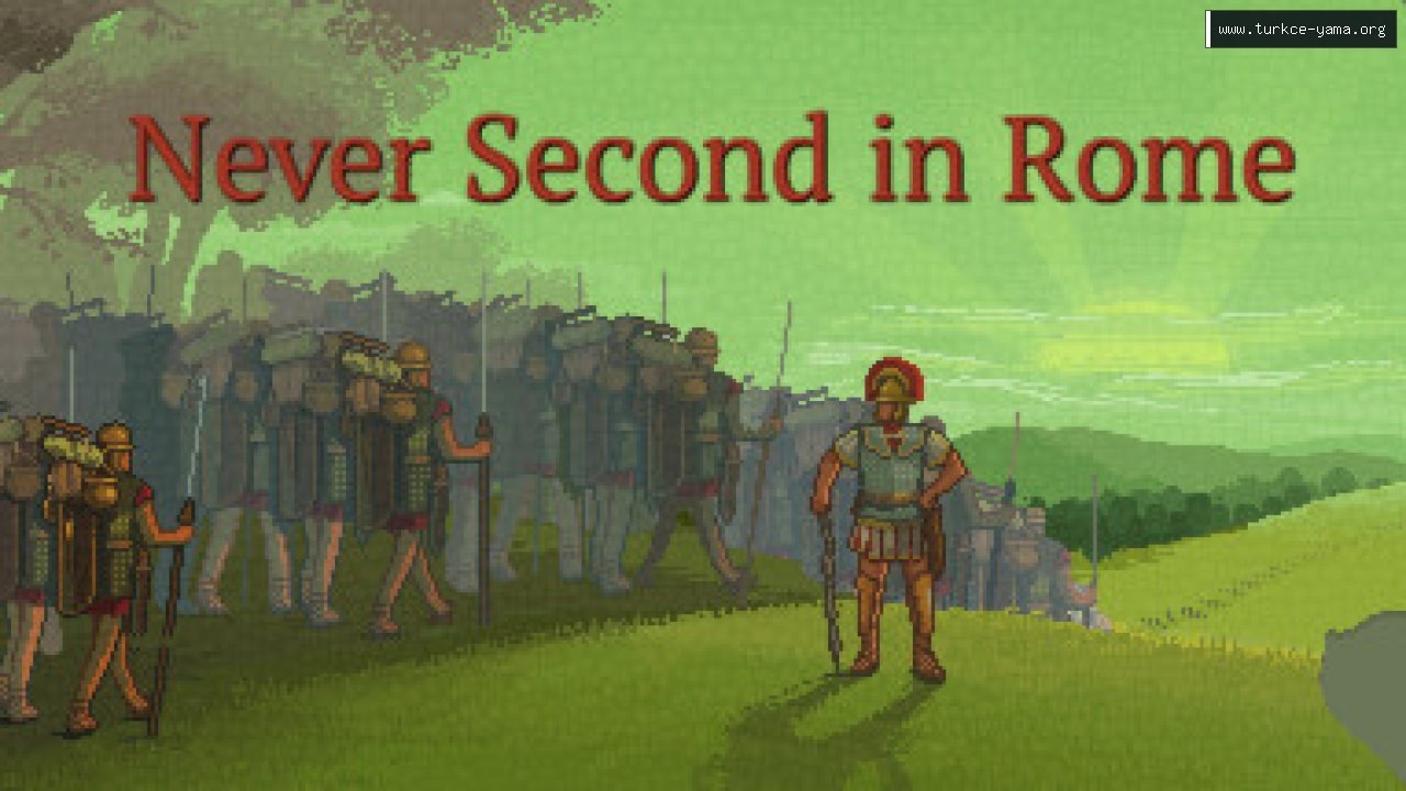 Never Second in Rome Türkçe Yama kapak görseli