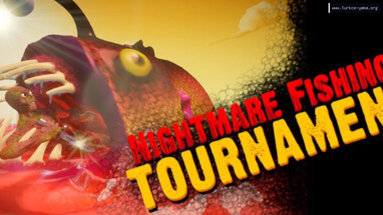 Nightmare Fishing Tournament Türkçe Yama kapak görseli