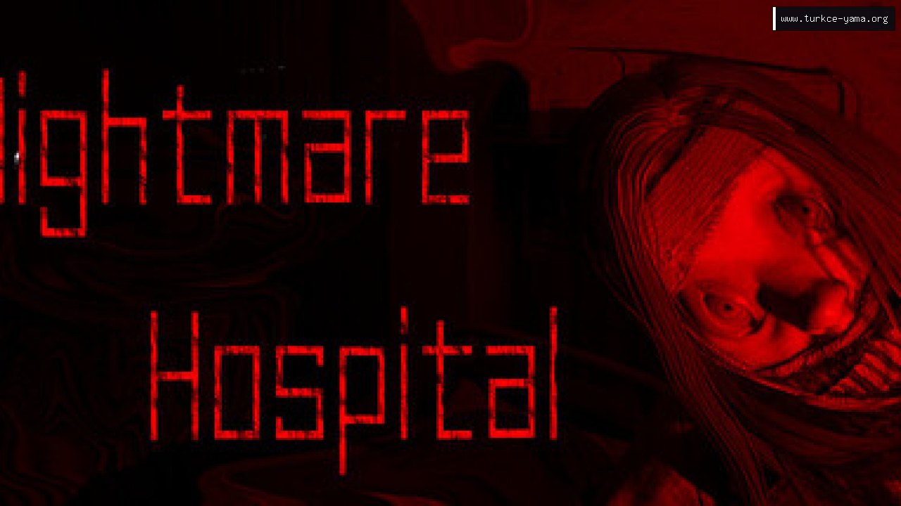 Nightmare Hospital Türkçe Yama kapak görseli