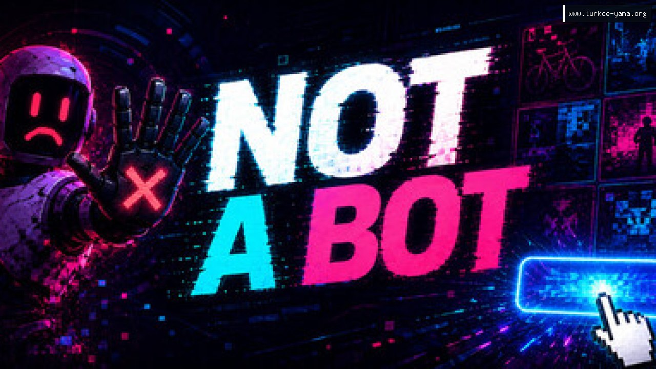 Not A Bot Türkçe Yama kapak görseli