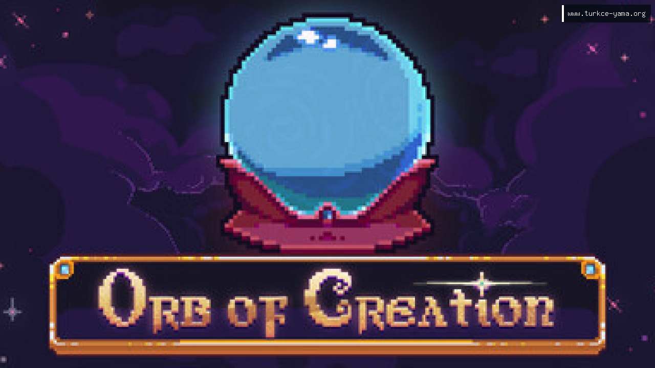 Orb of Creation Türkçe Yama kapak görseli