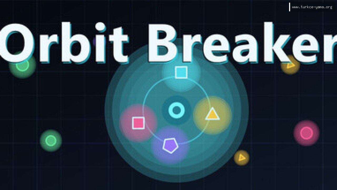 Orbit Breaker Türkçe Yama kapak görseli