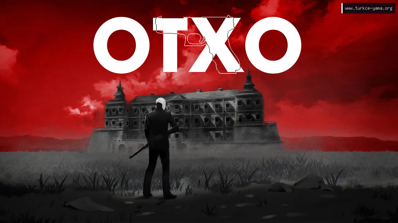 OTXO Türkçe Yama