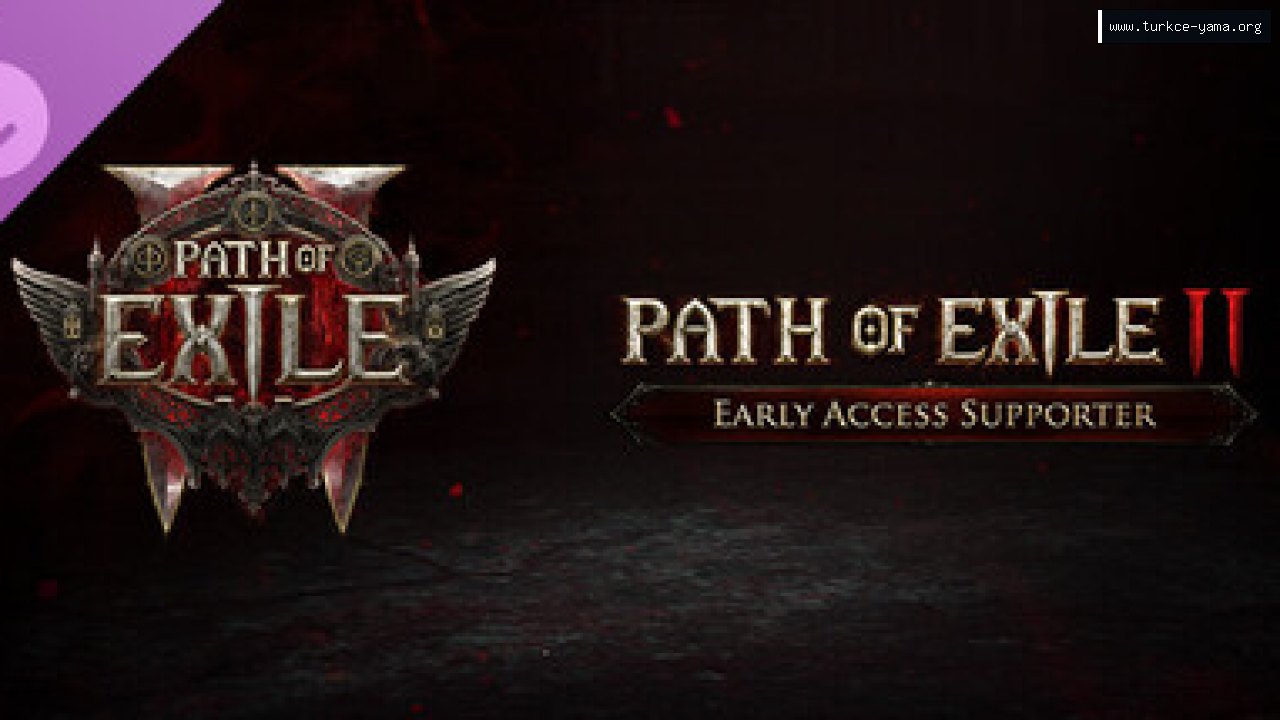 Path of Exile 2 - Early Access Supporter Pack (Special) Türkçe Yama kapak görseli
