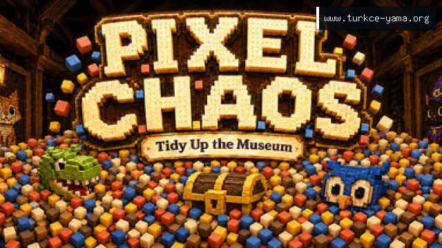 Pixel Chaos: Tidy Up the Museum Türkçe Yama
