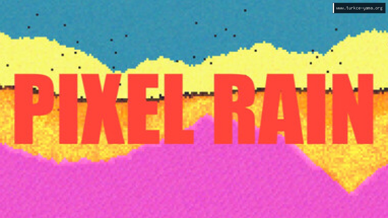 Pixel Rain Türkçe Yama kapak görseli