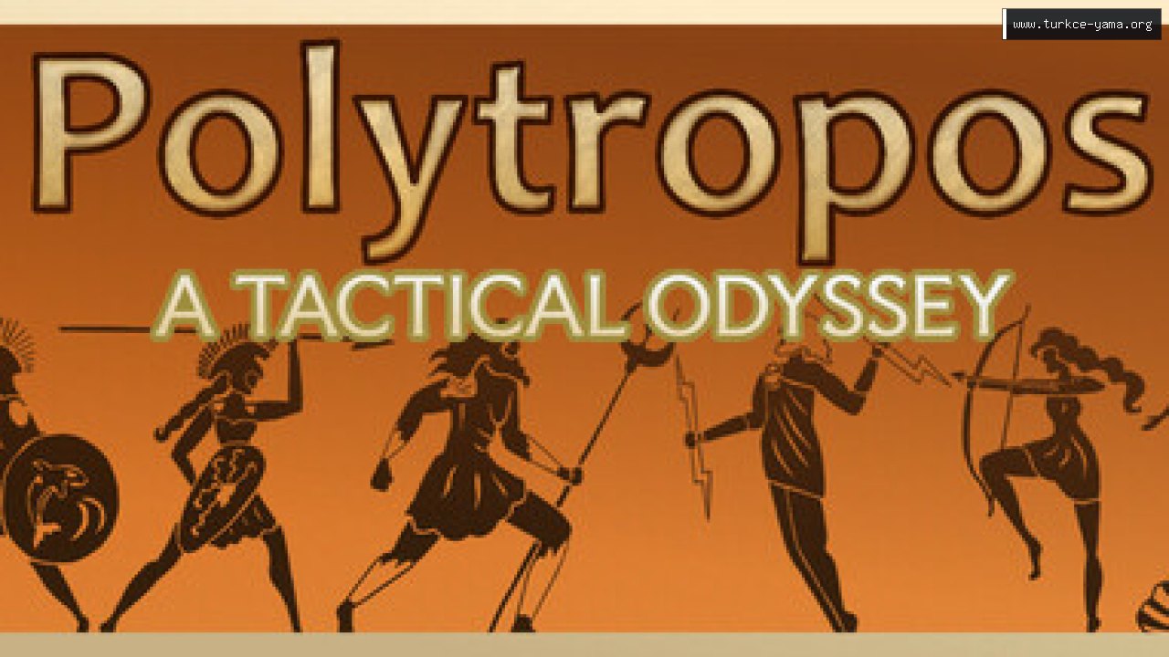 Polytropos: A Tactical Odyssey Türkçe Yama | Oyun Yamaları Polytropos: A Tactical Odyssey Türkçe Yama kapak görseli