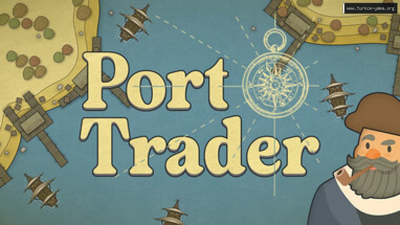 Port Trader Türkçe Yama | Oyun Yamaları Port Trader Türkçe Yama kapak görseli
