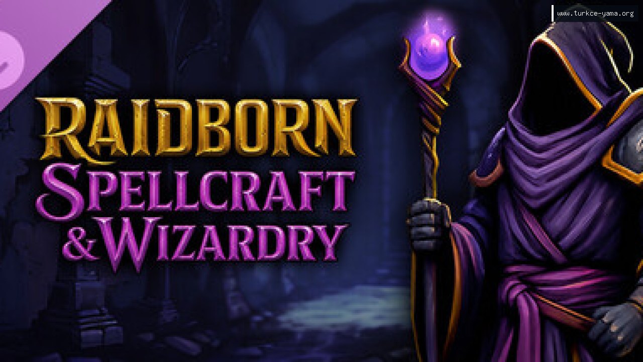 RAIDBORN - Spellcraft & Wizardry Türkçe Yama kapak görseli
