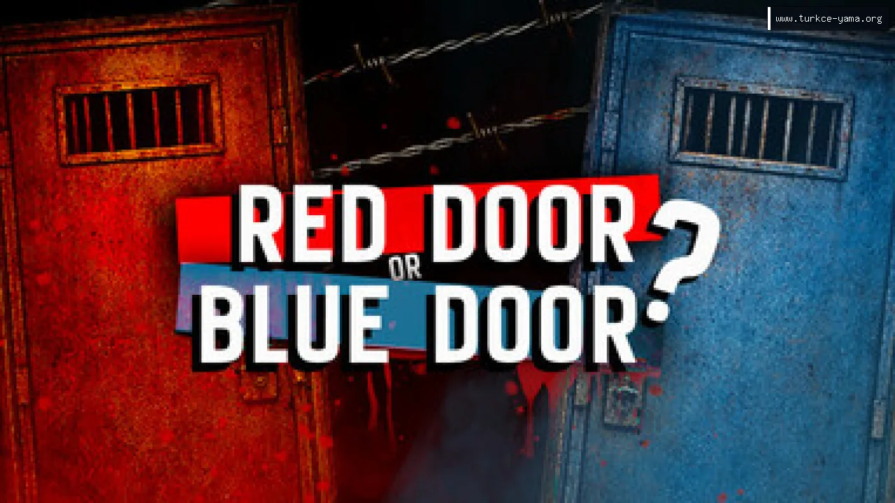 Red Door or Blue Door? Türkçe Yama