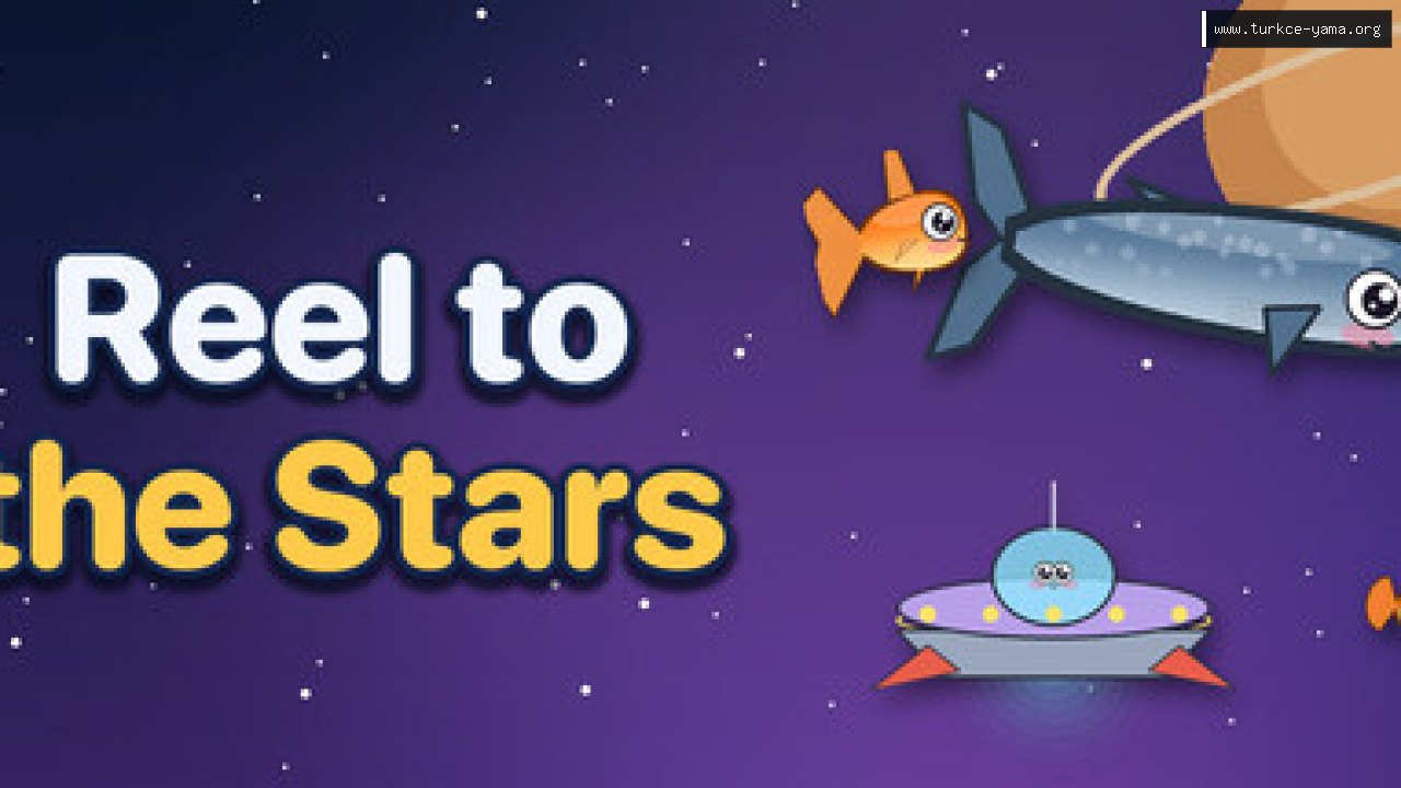 Reel to the Stars Türkçe Yama | Oyun Yamaları Reel to the Stars Türkçe Yama kapak görseli