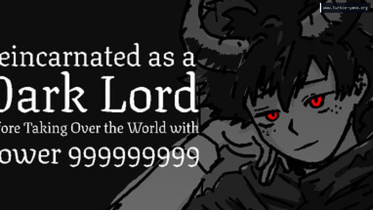 Reincarnated as a Dark Lord Before Taking Over the World with Power 999999999 Türkçe Yama kapak görseli