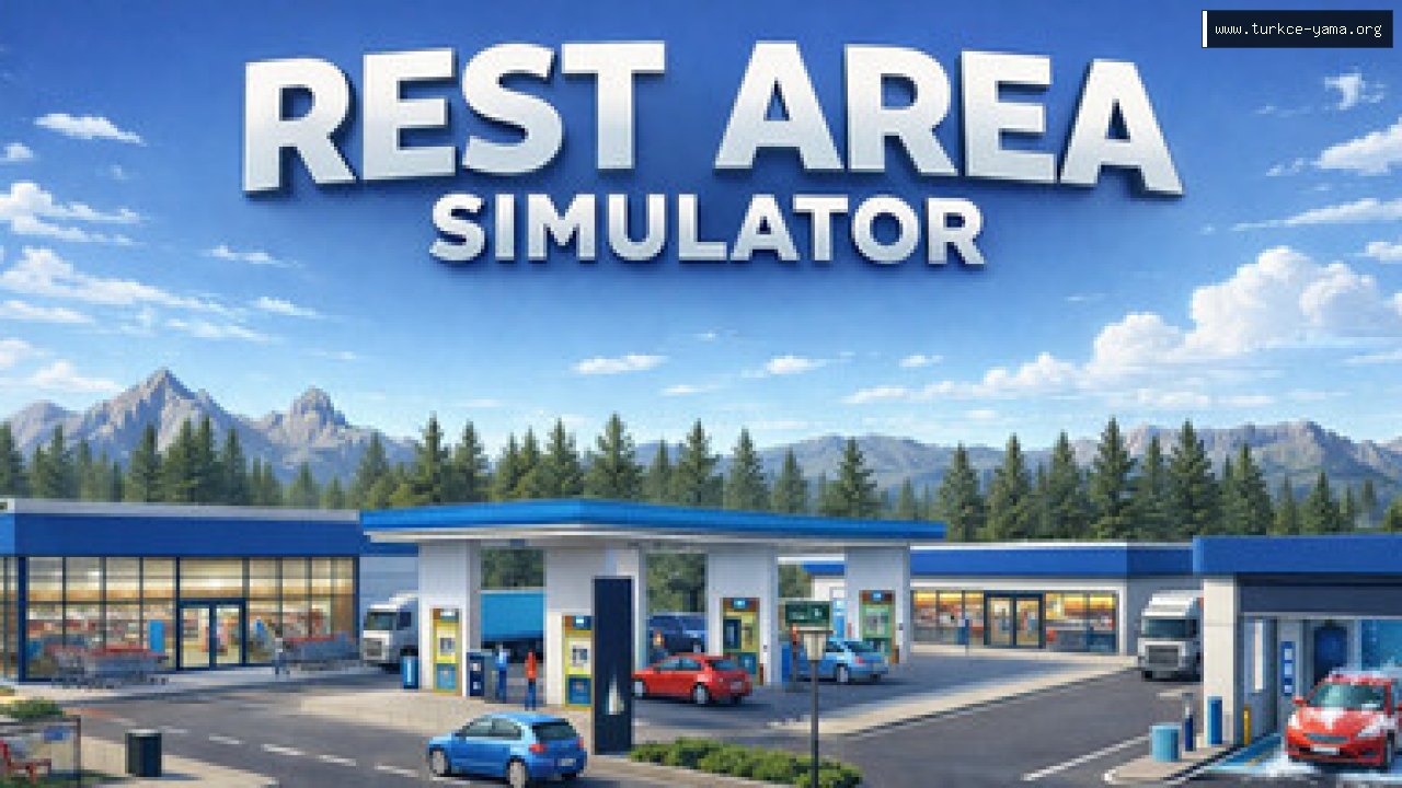 Rest Area Simulator Türkçe Yama kapak görseli