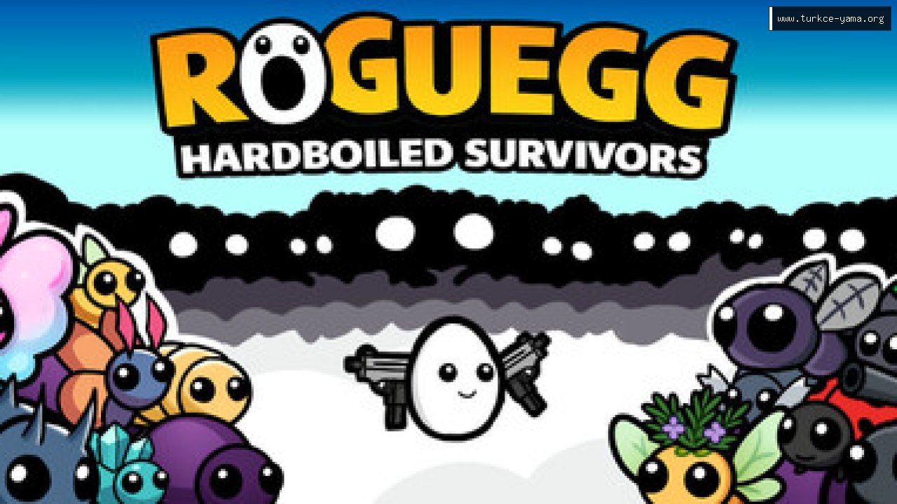 Roguegg: Hardboiled Survivors Türkçe Yama | Oyun Yamaları Roguegg: Hardboiled Survivors Türkçe Yama kapak görseli