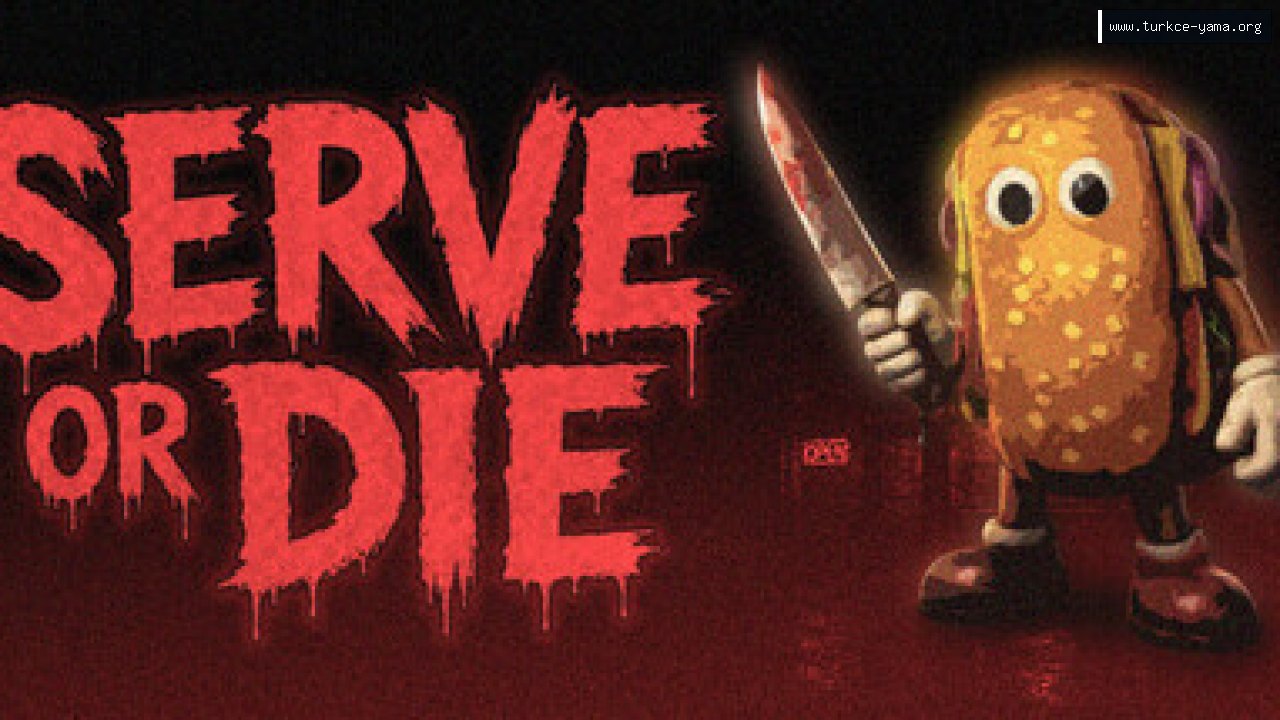 Serve Or Die Türkçe Yama kapak görseli