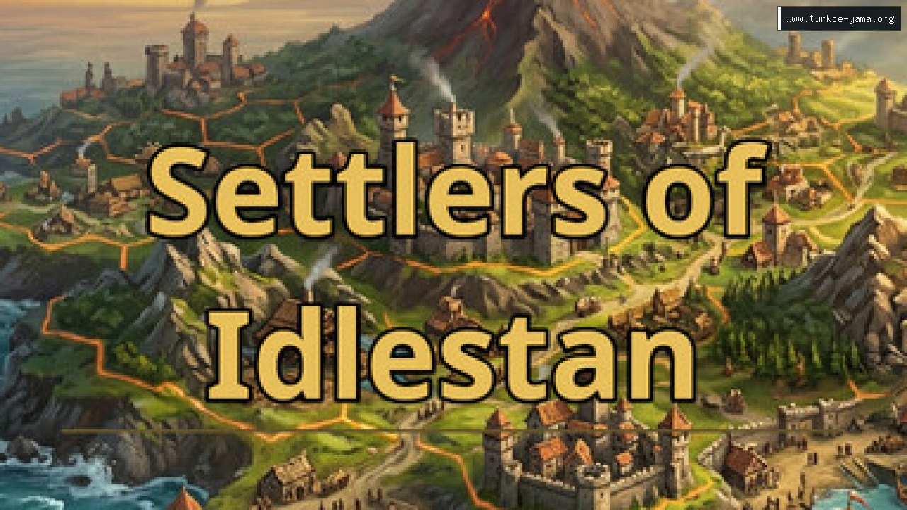 Settlers of Idlestan Türkçe Yama | Oyun Yamaları Settlers of Idlestan Türkçe Yama kapak görseli