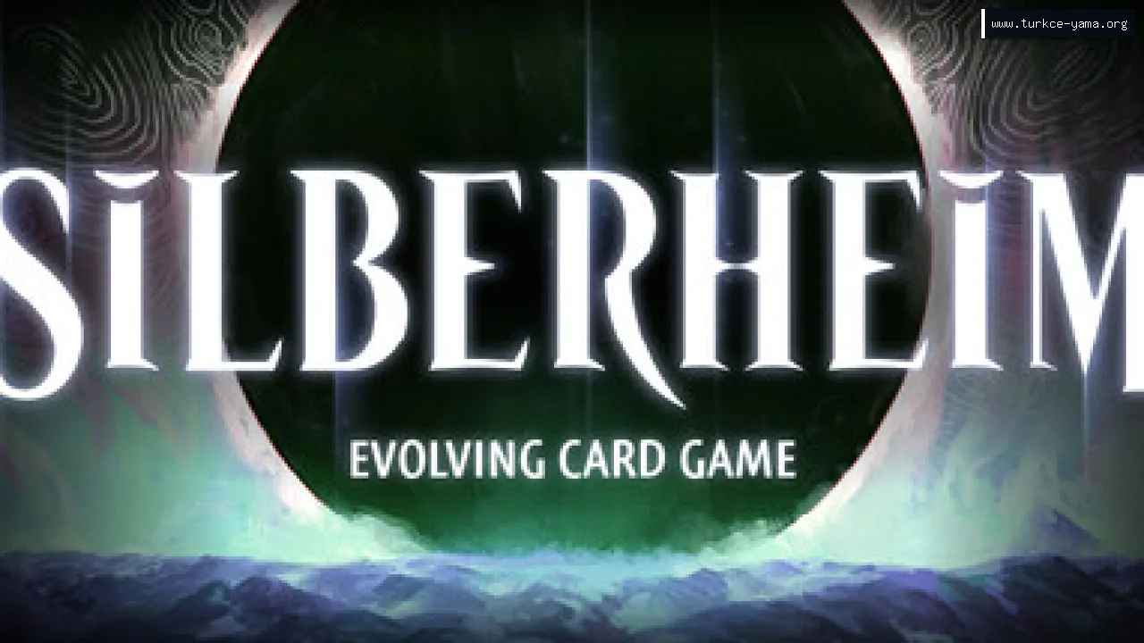 Silberheim Evolving Card Game Türkçe Yama
