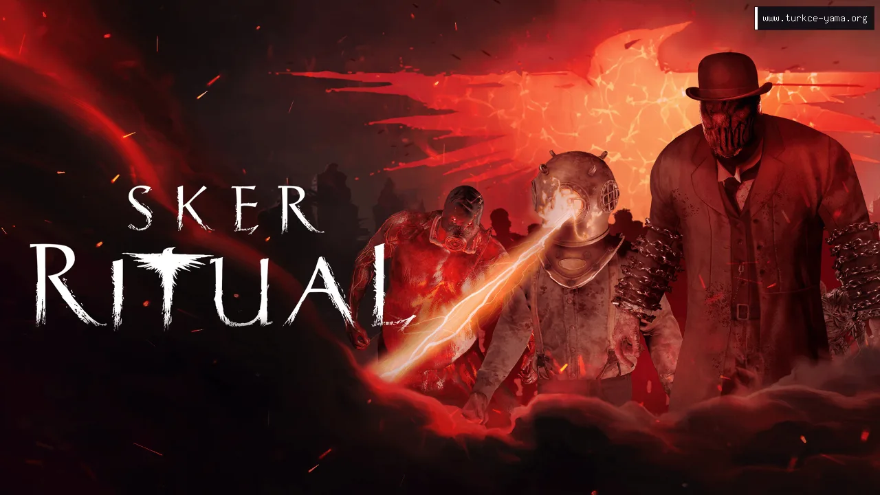 Sker Ritual Türkçe Yama