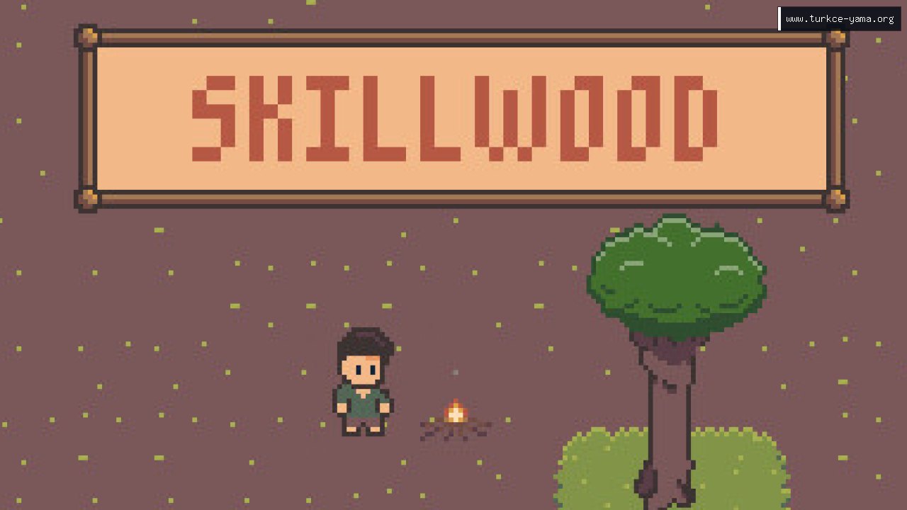 Skillwood Türkçe Yama kapak görseli